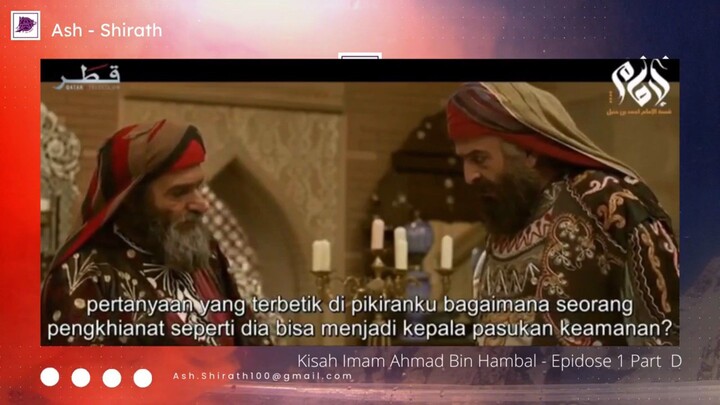 Kisah IMAM AHMAD BIN HAMBAL EPISODE 1 Part D SUB INDO