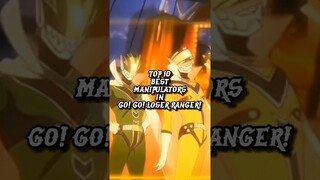 Top 10 Best Manipulators in Go! Go! Loser Ranger! (Sentai Daishikkaku)