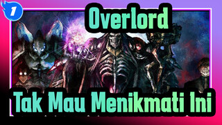 Overlord | [Epik] Tidakkah Kalian Mau Menikmati Video Ini?_1