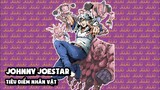 Johnny Joestar (JoJo's Bizarre Adventure) - Tiêu Điểm Nhân Vật