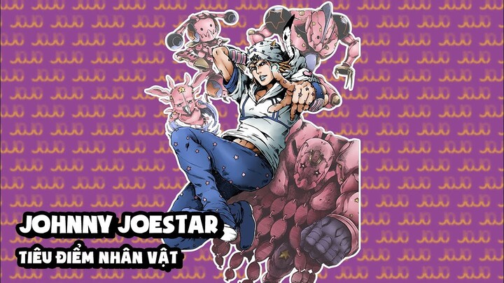 Johnny Joestar (JoJo's Bizarre Adventure) - Tiêu Điểm Nhân Vật
