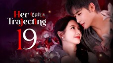 EP19/31 Her Trajecting (2025)