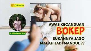 DOKTER 24 - Jawaban yang Kamu Cari! Kecanduan Bokep Bikin Mandul? Beneran?