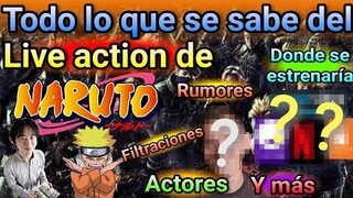 🍥Todo lo que se sabe del live action de Naruto /Actores/Presupuesto/Director/Guion/Noticias/Rumores🍜