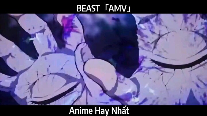 BEAST「AMV」Hay Nhất