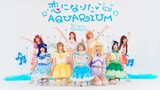 【Aqours】💙Love Aquarium 🐬恋になりたい AQUARIUM |มาเล่นกันเถอะ!!
