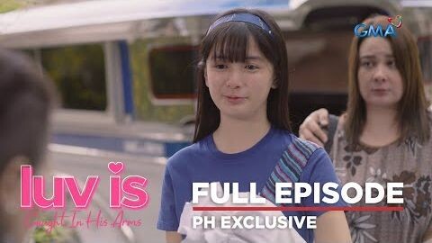 Luv Is: (Full Episode 27) | Caught In His Arms