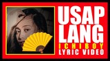 Usap Lang - Ichiboy (LYRIC VIDEO)