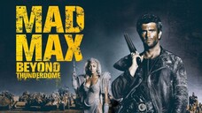 Mad Max: Beyond Thunderdome - แมดแม็กซ์ 3 โดมบันลือโลก (1985)