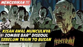 PENYEBAB AWAL VIRUS ZOMBIE MUNCUL DI SEOUL sebelum train to busan | ALUR CERITA FILM SEOUL STATION