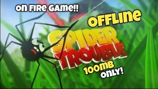 2022 SPIDER TROUBLE ON ANDROID/ Tagalog Gameplay are on Fire🔥