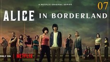 Alice in Borderland อลิซในแดนมรณะ ปี 1 ตอนที่ 07 พากย์ไทย