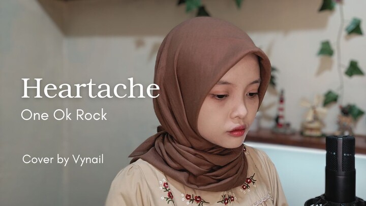 【Vynail】 Heartache - One Ok Rock (Cover) || OST Rurouni Kenshin : The Legend End