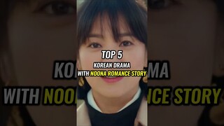 TOP 5 KOREAN DRAMA WITH NOONA ROMANCE STORY #shorts  #kdrama #koreadramalist #bestscenedrama #drama