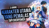 3 Rekomendasi Anime Dengan Karakter Utama Yang Pemalas Tapi Overpower