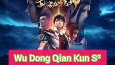 wu dong qian kun s2 epi 1 - 2