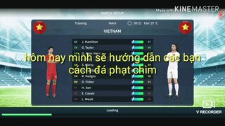 Hướng dẫn cách đá phạt "chìm" trong dream league soccer 2019