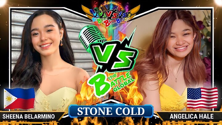 STONE COLD - Sheena Belarmino (PHILIPPINES) VS. Angelica Hale (USA) | GLOBAL BATTLE
