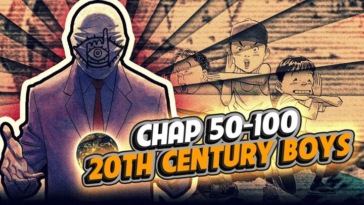 TÓM TẮT | MANGA 20TH CENTURY BOYS | NHỮNG CHÀNG TRAI THẾ KỈ 20, MANGA RỐI NÃO HAY NHẤT ....!