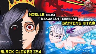 Noelle Miliki Kekuatan Terbesar Banteng Hitam | R Black Clover 254