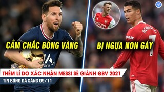 TIN BÓNG ĐÁ 9/11| Thêm lí do xác nhận Messi sẽ giành QBV, Sao Arsenal thách thức CR7