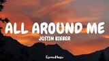 Justin Bieber - All Around Me (Lyrics)