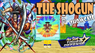 THE SHOGUN (ODEN) SHOWCASE - ALL STAR TOWER DEFENSE