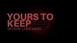 Feast Worship - Yours To Keep - Official Lyric Video