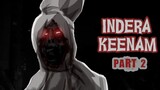 INDERA KEENAM (Part02) - Kisah Animasi Horror