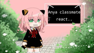 Anya classmate react..|| 𝗦𝗽𝘆 𝘅 𝗙𝗮𝗺𝗶𝗹𝘆 || Gacha Club 反応ビデオ || Hainiko!