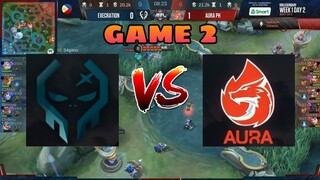 (GAME 2) EXECRATION VS AURA PH | MPL-PH SEASON 6 | WEEK 1 DAY 2 AUGUST 22!