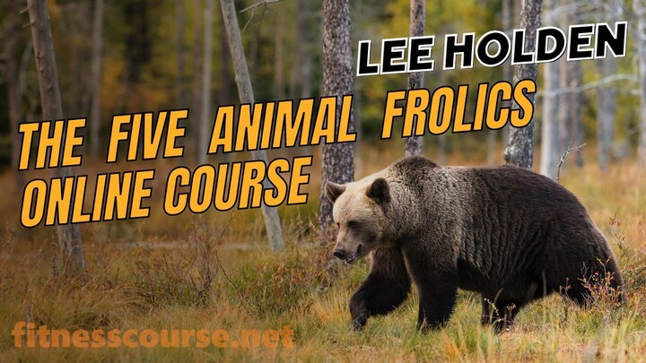 Lee Holden – The Five Animal Frolics Online Course