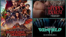 ANOUNCEMENT: NEW MOVIE LATER | RENFIELD | THE POPES EXORCIST | DUNGEONS AND DRAGON | ALL HD ENG SUB