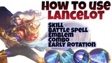 HOW TO USE LANCELOT REVAMP FAST | Tutorial | Guide | Build | Combo // Mobile legends