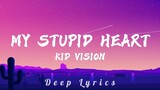 My Stupid Heart - Kid version (Lyrics) Tiktok Song