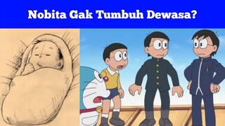 Nobita Gak Tumbuh Dewasa?!