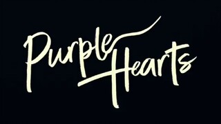 💜PURPLE HEARTS 💜(2022)