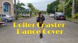 CHUNGHA 'ROLLER COASTER' DANCE COVER PH