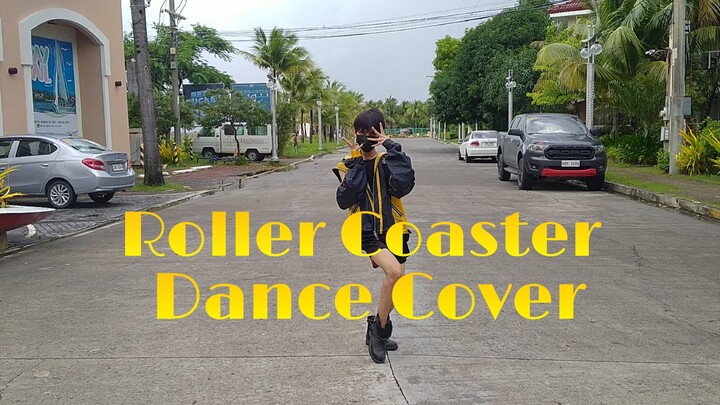 CHUNGHA 'ROLLER COASTER' DANCE COVER PH