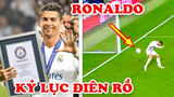 7 Kỷ Lục Điên Rồ Nhất Cristiano Ronaldo (CR7) Đang Nắm Giữ Không Ai Có Thể Phá Vỡ