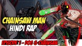 Chainsaw Man Hindi Rap By Dikz | Hindi Anime Rap | Chainsaw Man AMV | Episode 1 - Dog & Chainsaw Rap