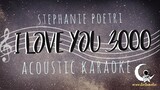 I LOVE YOU 3000 Stephanie Poetri ( Acoustic Karaoke )