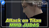 [Attack on Titan MMD] All JUDAS_2