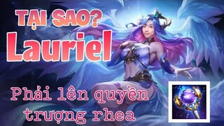 Tại sao Lauriel phải lên quyền trượng Rhea?