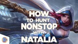Mobile Legends: How to hunt NONSTOP with Natalia!