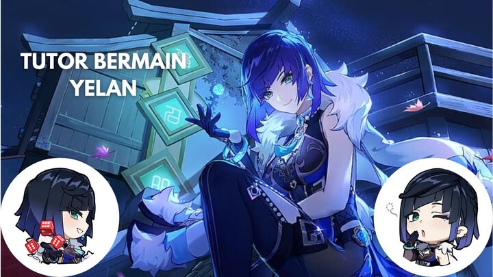 Tutor Bermain Yelan