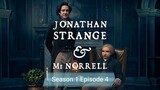 Jonathan Strange and Mr. Norrell Season 1 Episode 4