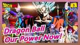 [Dragon Ball] Be Despairing! Feel Our Power Now!_3