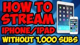 Live stream on Youtube From iPhone or iPad (Without 1,000 Subscribers)