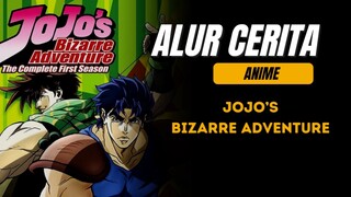 Alur Cerita anime jojo's bizarre adventure